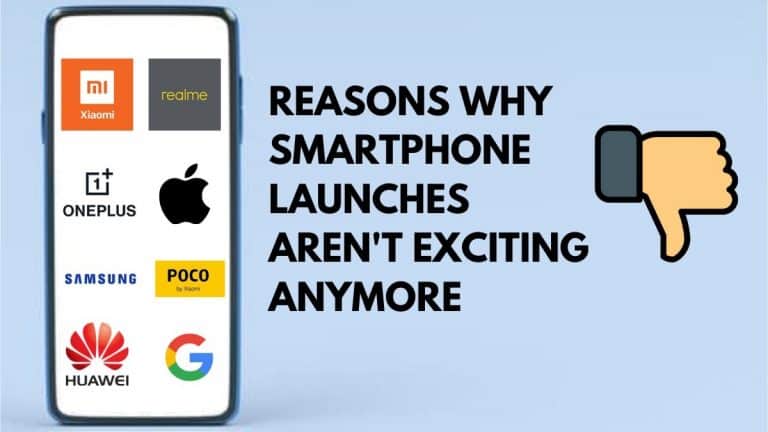 Why Have Smartphone Launches Become Boring? [Explained]