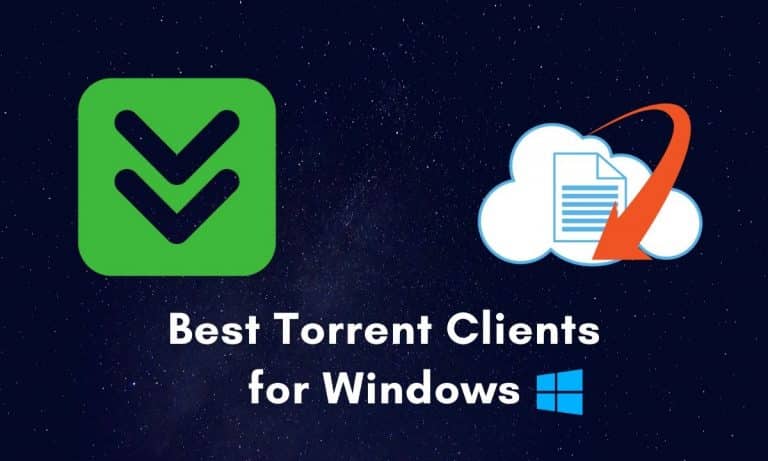 7 Best Torrent Clients For Windows [2020]