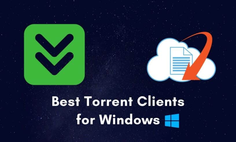7 Best Torrent Clients for WIndows