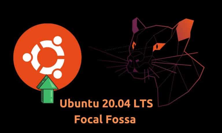 How To Upgrade To Ubuntu 20.04 Focal Fossa From 19.10 Or 18.04